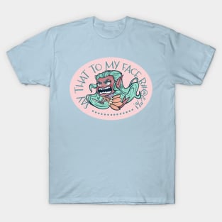 Say That To My Face Danger Fairy T-Shirt